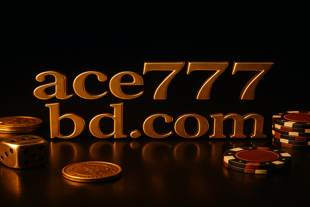 ACE777 নিরাপদ পরিশোধ ও মোবাইল গেমিং